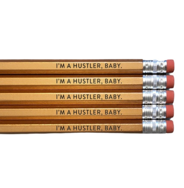 I'm a Hustler, Baby - Pencil Pack of 5